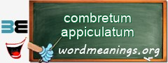 WordMeaning blackboard for combretum appiculatum